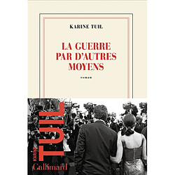 La guerre par d'autres moyens