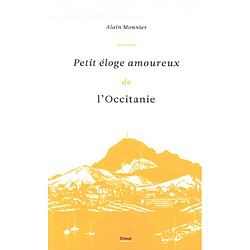 Petit éloge amoureux de l'Occitanie