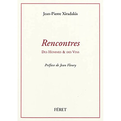 Rencontres : des hommes & des vins - Occasion