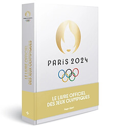 Le livre-souvenir officiel des jeux Olympiques de Paris 2024 Mejdaline Mhiri - Damien Burnier