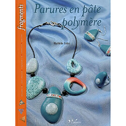 Parures en pâte polymère : perles de Fimo