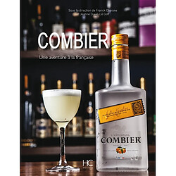 Combier : une aventure à la française - Occasion