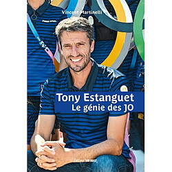 Tony Estanguet : le génie des JO - Occasion