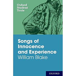 Oxford Student Texts Songs of Innocence and Experience