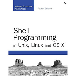 Shell Programming in Unix Linux and OS X