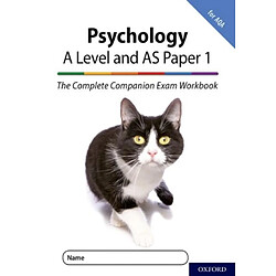 The Complete Companions for AQA Fourth Edition 1618 AQA Psychology A Level Year 1 and AS Paper 1 Exam Workbook 