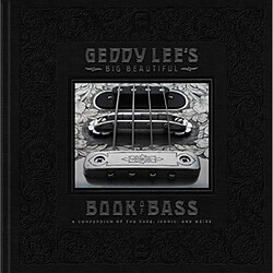 Geddy Lees Big Beautiful Book of Bass