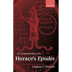 A Commentary on Horaces Epodes