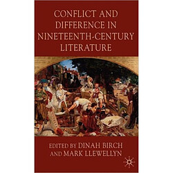 Conflict and Difference in NineteenthCentury Literature