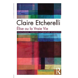 Elise ou la Vraie Vie - Occasion