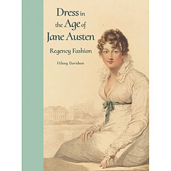 Dress in the Age of Jane Austen