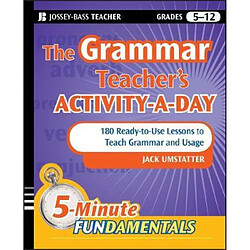 The Grammar Teachers ActivityaDay 180 ReadytoUse Lessons to Teach Grammar and Usage