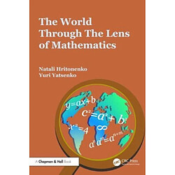 The World through the Lens of Mathematics