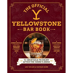 The Official Yellowstone Bar Book 