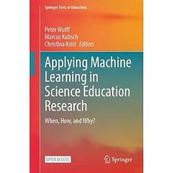 Applying Machine Learning in Science Education Research