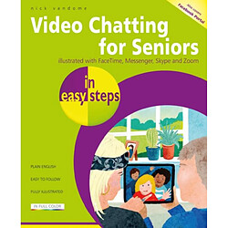 Video Chatting for Seniors in easy steps