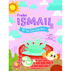 Prophet Ismail and the ZamZam Well Activity Book