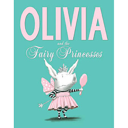 Olivia and the Fairy Princesses