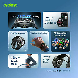 oraimo Watch 5R – Montre connectée AMOLED 1,43", 100+ sports, suivi santé, IP68