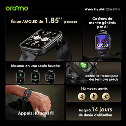 oraimo Watch Pro AM – Montre connectée AMOLED 1,85", appels Bluetooth, 100+ sports, IP68 pas cher