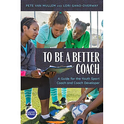 To Be a Better Coach