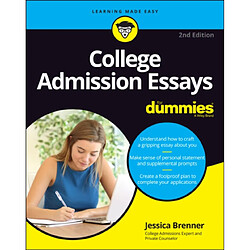 College Admission Essays For Dummies