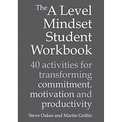 The A Level Mindset Student Workbook