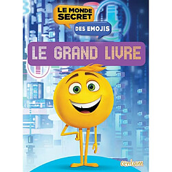 Le monde secret des emojis : le grand livre
