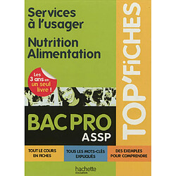 Services à l'usager, nutrition alimentation, bac pro ASSP - Occasion