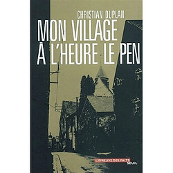 Mon village à l'heure Le Pen · Occasion Christian Duplan