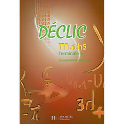 Mathématiques terminale S : enseignement obligatoire : livre élève
