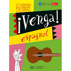 Venga ! Espagnol terminale séries technologiques, B1-B2