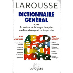 Dictionnaire général pour la maîtrise de la langue française, la culture classique et contemporaine · Occasion 