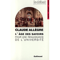 L'âge des savoirs : pour une reconnaissance de l'université - Occasion