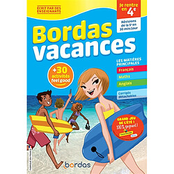 Bordas vacances : je rentre en 4e : révisions de la 5e en 30 minutes par jour