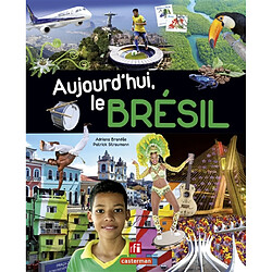 Aujourd'hui, le Brésil