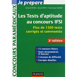 Les tests d'aptitude au concours IFSI : plus de 1.500 tests corrigés et commentés - Occasion