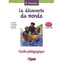 La découverte du monde, CP-CE1 cycle 2, programme 2008 : guide pédagogique - Occasion