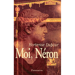 Moi, Néron