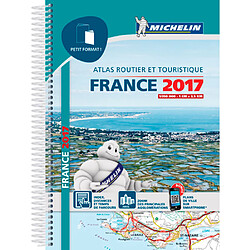 France 2017 : atlas routier et touristique : petit format ! - Occasion