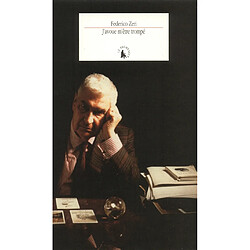 J'avoue m'être trompé : fragments d'une autobiographie