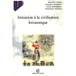 Initiation à la civilisation britannique
