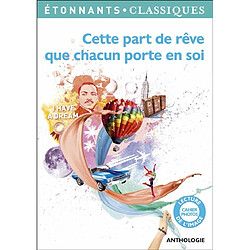 Cette part de rêve que chacun porte en soi : anthologie - Occasion