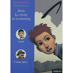 Samuel, le réveil du boomerang