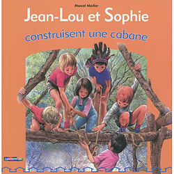 Jean-Lou et Sophie. Vol. 2. Jean-Lou et Sophie construisent une cabane - Occasion