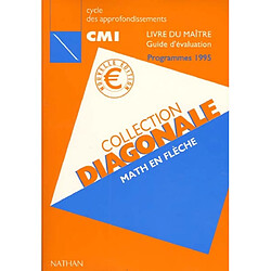 Math en flèche : cycle des approfondissements CM1 : livre du maître, guide d'évaluation - Occasion