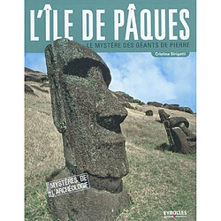 L'île de Pâques : les mystères des géants de pierre