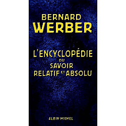 Encyclopédie du savoir relatif et absolu