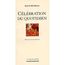 Célébration du quotidien