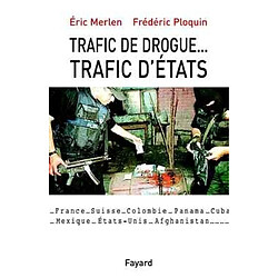 Trafic de drogue, trafic d'argent